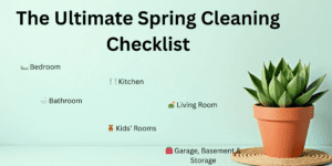 Spring Cleaning Made Simple: Your Essential Checklist